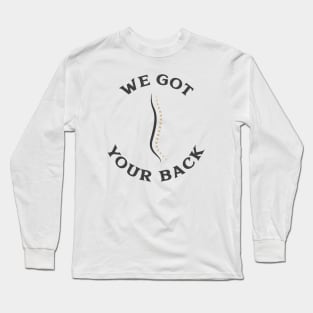 We Got Your Back (Black Edition) Long Sleeve T-Shirt